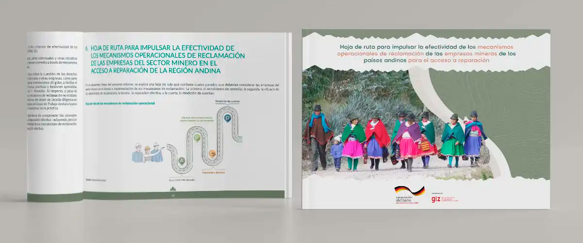 Hoja de ruta para impulsar la efectividad de los mecanismos operacionales de reclamación de las empresas mineras de los países andinos para el acceso a reparación