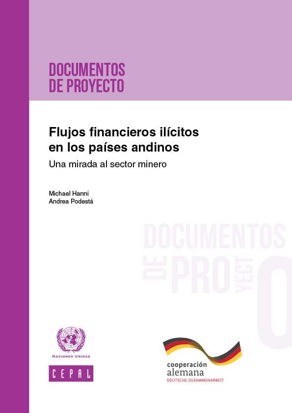 Flujos financieros ilícitos en los países andinos (Colombia, Ecuador, Bolivia y Perú)