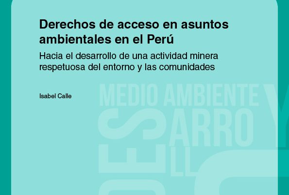 Derechos de acceso en asuntos ambientales en el Perú