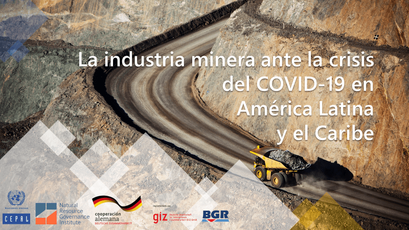 La industria minera ante la crisis del Covid-19 en América Latina y el Caribe
