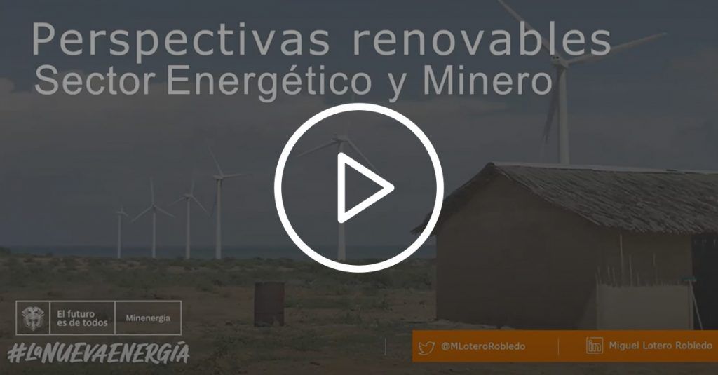Hacia el fomento del uso de energías renovables en el sector minero de Colombia