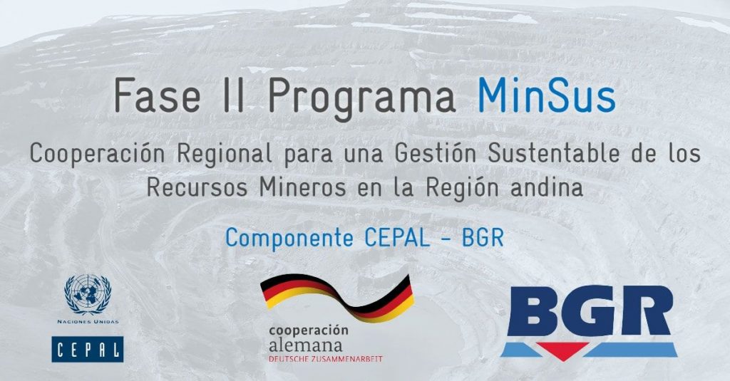 CEPAL junto a BGR realizarán taller de cierre de la fase II del programa MinSus