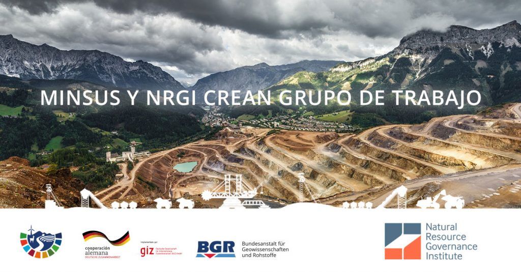 MinSus y NRGI crean grupo de trabajo “Una nueva mirada al acceso a la información: ¿Qué ofrecen las certificaciones internacionales de minerales?”