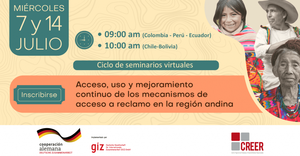Ciclo de seminarios virtuales: Acceso, uso y mejoramiento  continuo de los mecanismos de  acceso a reclamo en la región andina